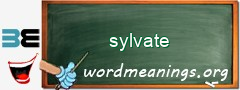 WordMeaning blackboard for sylvate